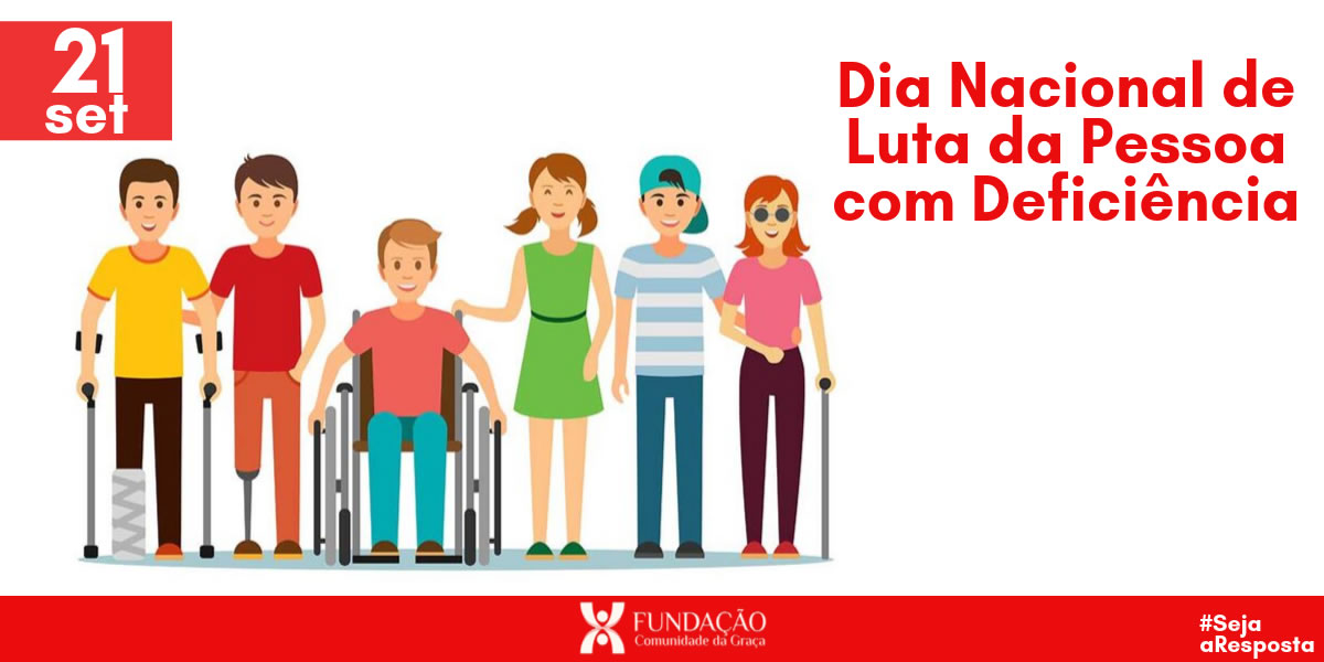 Dia Nacional de Luta da Pessoa com Deficiência  