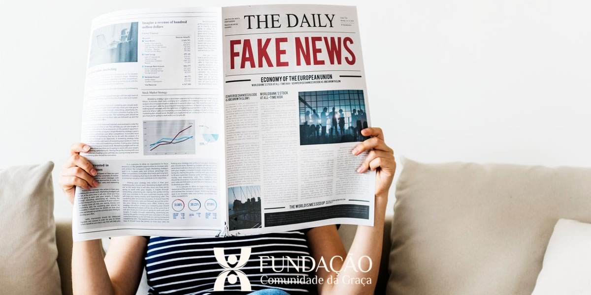 Fake News: falsas informações podem destruir vidas