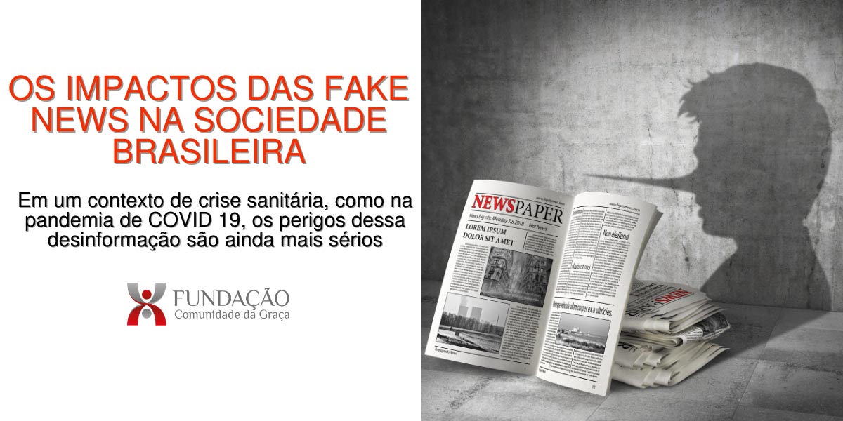 OS IMPACTOS DAS FAKE NEWS NA SOCIEDADE BRASILEIRA